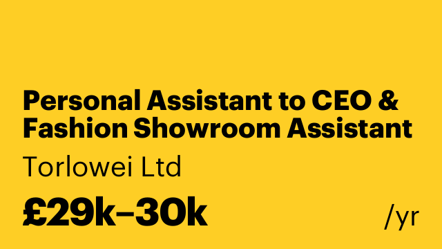 Personal Assistant to CEO & Fashion Showroom Assistant