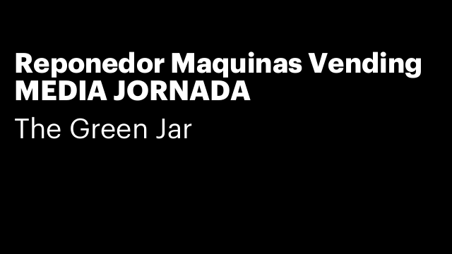 Reponedor Maquinas Vending MEDIA JORNADA