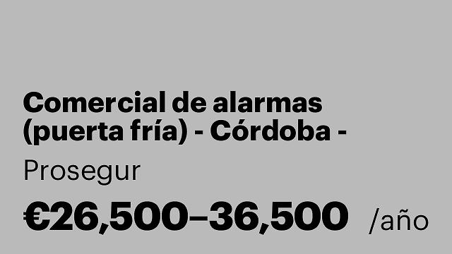 Comercial de alarmas (puerta fría) - Córdoba - Indefinido - Fijo + altas comisiones - Vehículo + gasolina