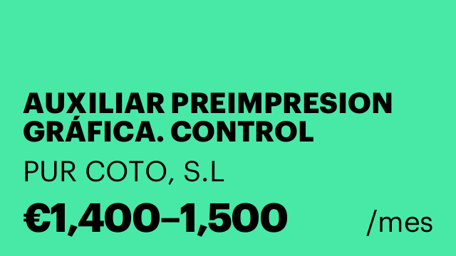 AUXILIAR PREIMPRESION GRÁFICA. CONTROL MAQUINA DTF