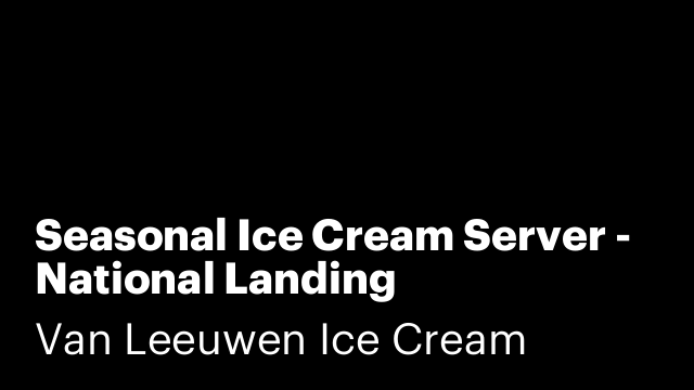 Seasonal Ice Cream Server - National Landing