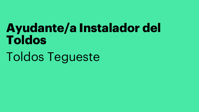 Ayudante/a Instalador del Toldos