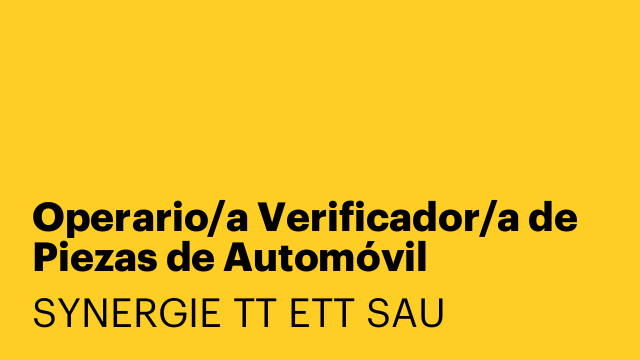 Operario/a Verificador/a de Piezas de Automóvil