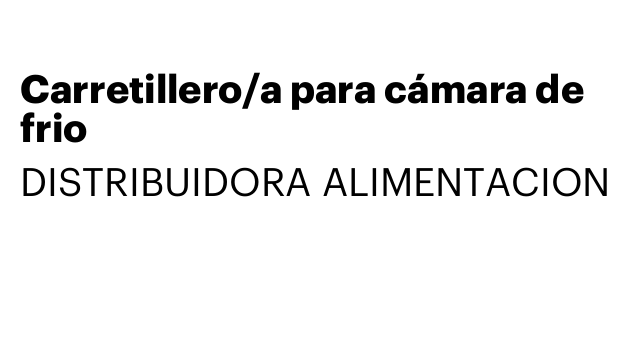 Carretillero/a para cámara de frio