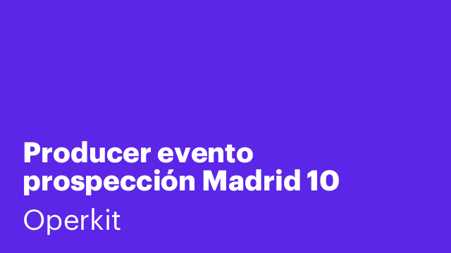 Producer evento prospección Madrid 10 Agosto