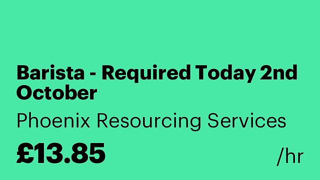 Barista - Required Today 2nd October