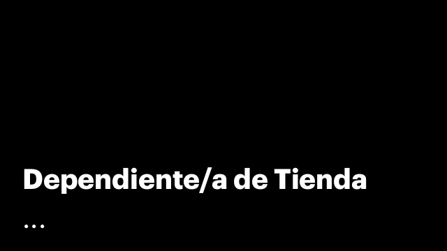Dependiente/a de Tienda