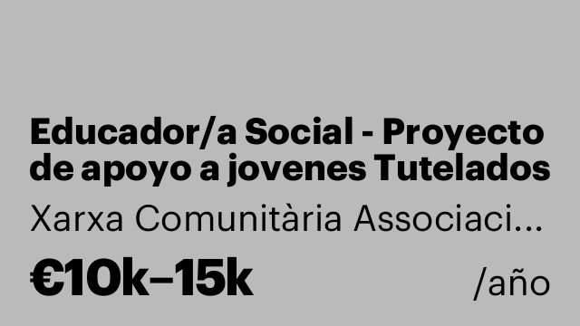 Educador/a Social - Proyecto de apoyo a jovenes Tutelados y Extutelados