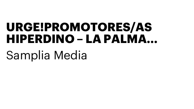 URGE!PROMOTORES/AS HIPERDINO – LA PALMA (Agosto)