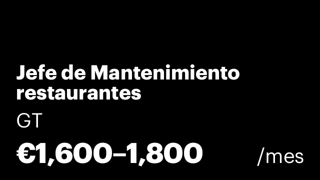 Jefe de Mantenimiento restaurantes