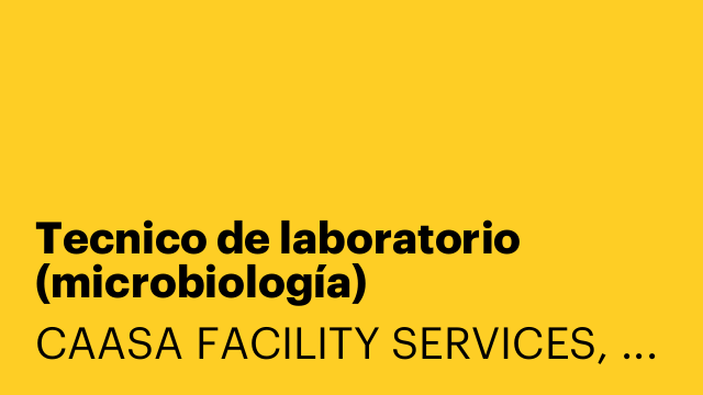 Tecnico de laboratorio  (microbiología)