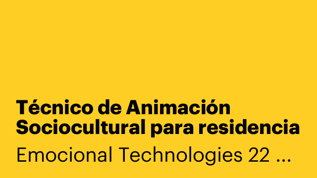Técnico de Animación Sociocultural para residencia de mayores