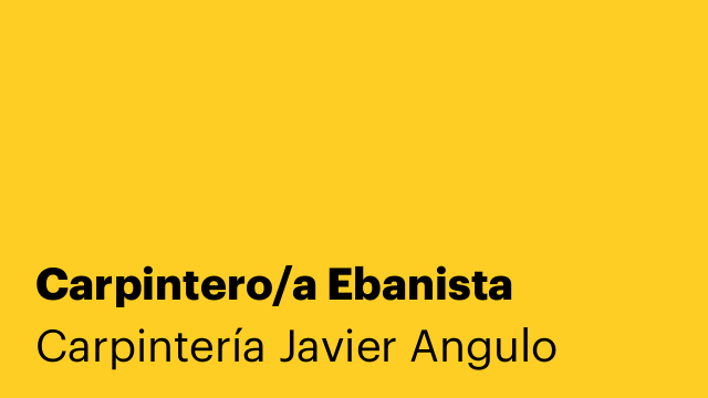Carpintero/a Ebanista