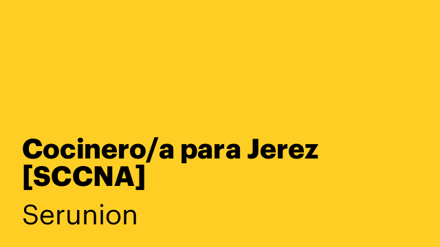 Cocinero/a para Jerez [SCCNA]