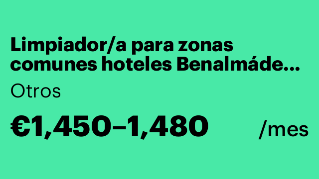 Limpiador/a para zonas comunes hoteles Benalmádena y Torremolinos