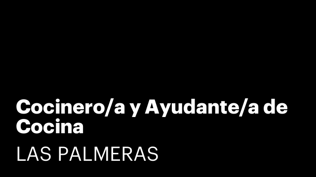 Cocinero/a y Ayudante/a de Cocina
