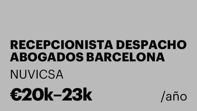 RECEPCIONISTA DESPACHO ABOGADOS BARCELONA