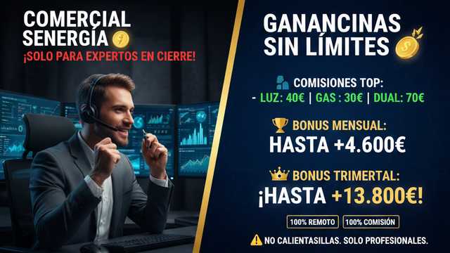 Comercial Senior ENERGÍA (100% Remoto) – Solo para expertos en cierre