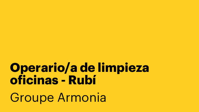 Operario/a de limpieza oficinas - Rubí