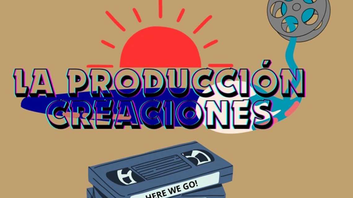 LA PRODUCCIÓN CREACIONES cover image