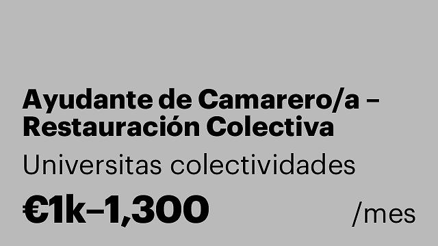 Ayudante de Camarero/a – Restauración Colectiva