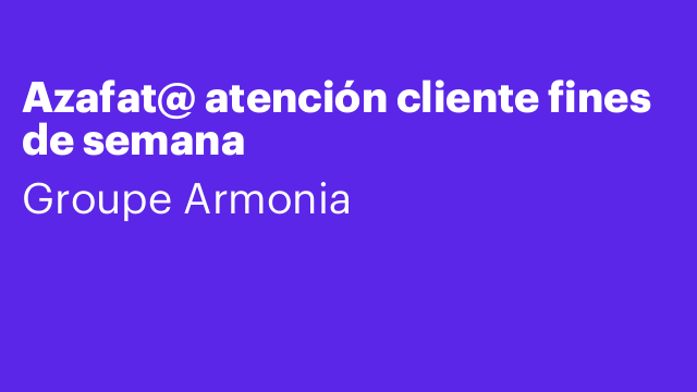 Azafat@ atención cliente fines de semana