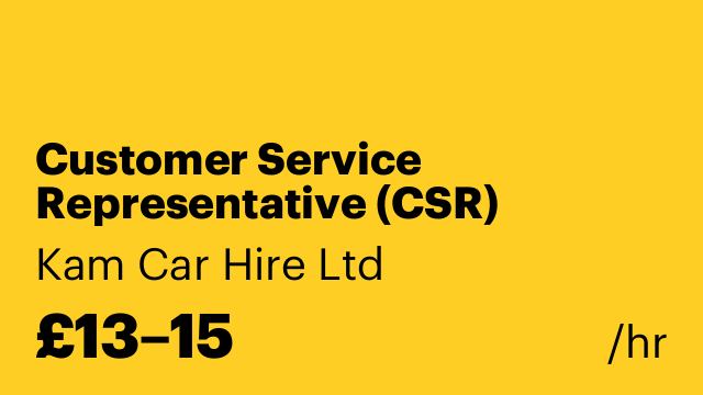 Customer Service Representative (CSR)