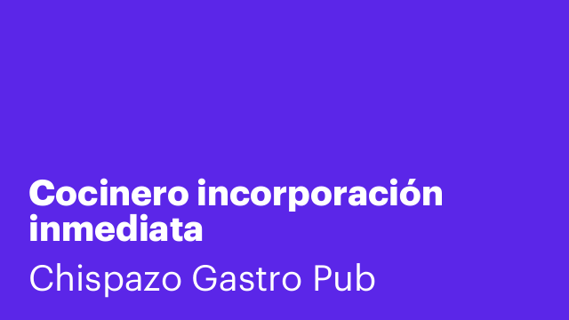 Cocinero incorporación inmediata