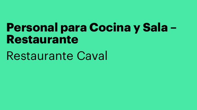 Personal para Cocina y Sala – Restaurante