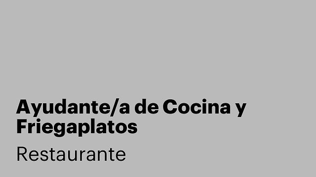 Ayudante/a de Cocina y Friegaplatos