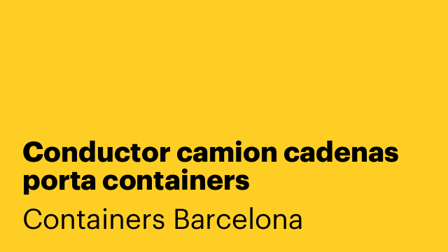Conductor camion cadenas porta containers