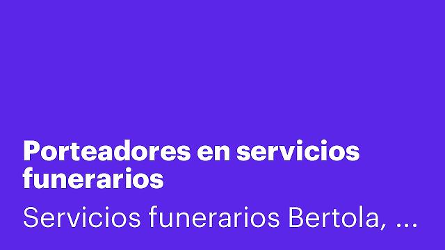 Porteadores en servicios funerarios