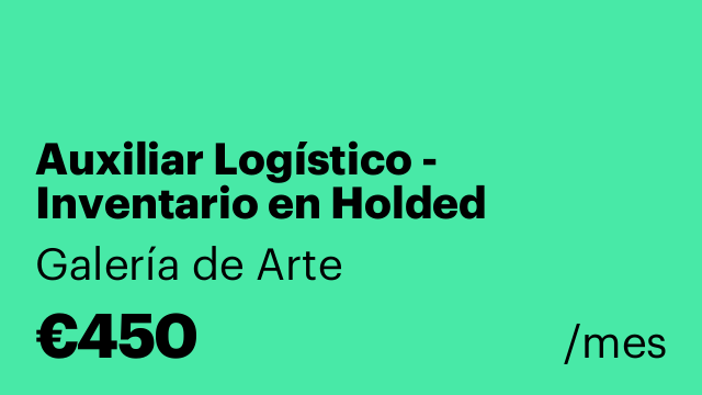 Auxiliar Logístico - Inventario en Holded