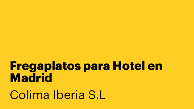 Fregaplatos para Hotel en Madrid