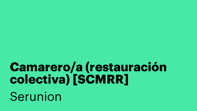 Camarero/a (restauración colectiva) [SCMRR]