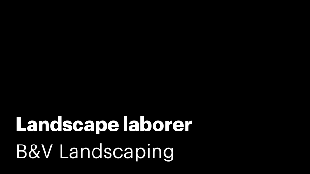 Landscape laborer