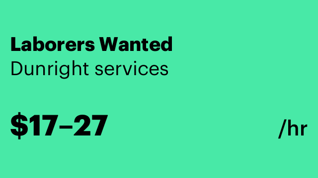 Laborers Wanted