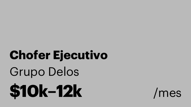 Chofer Ejecutivo