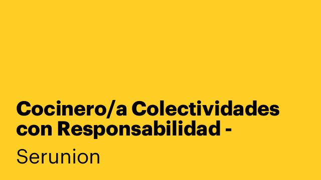 Cocinero/a Colectividades con Responsabilidad - Sabadell   Ref SCCNR