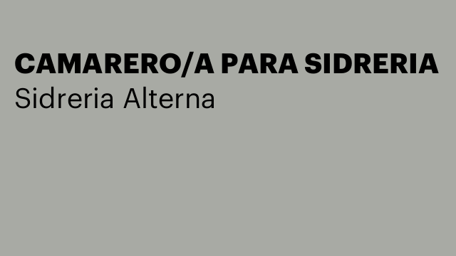 CAMARERO/A PARA SIDRERIA