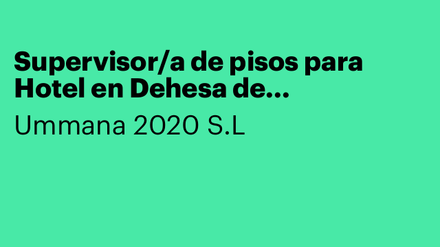 Supervisor/a de pisos para Hotel en Dehesa de Campoamor