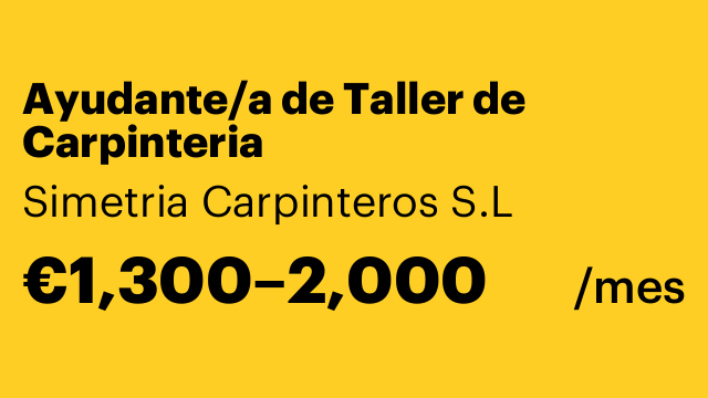 Ayudante/a de Taller de Carpinteria