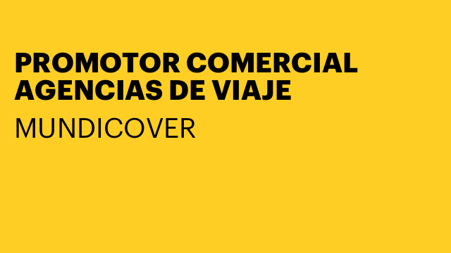 PROMOTOR COMERCIAL AGENCIAS DE VIAJE