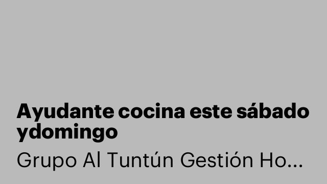 Ayudante cocina este sábado ydomingo