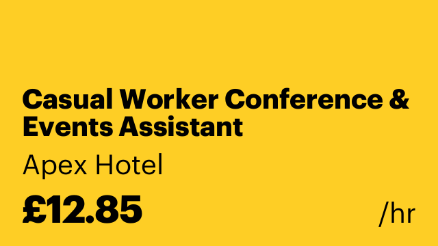 Casual Worker Conference & Events Assistant