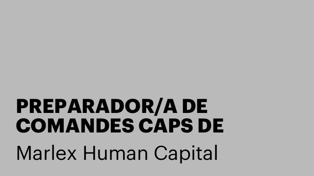 PREPARADOR/A DE COMANDES CAPS DE SETMANA