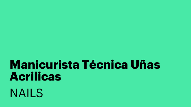 Manicurista Técnica Uñas Acrilicas