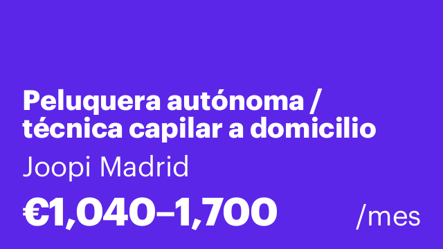 Peluquera autónoma / técnica capilar a domicilio