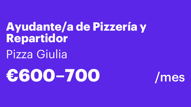 Ayudante/a de Pizzería y Repartidor