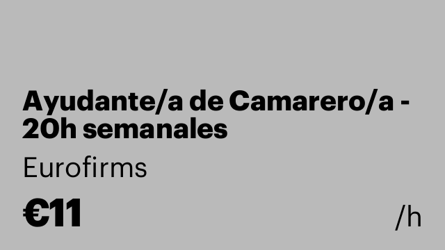 Ayudante/a de Camarero/a - 20h semanales